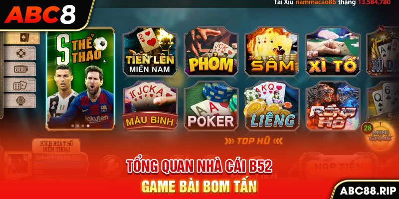 tong-quan-nha-cai-b52-game-bai-bom-tan